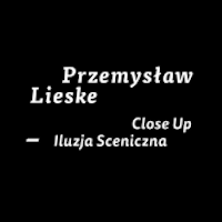 Iluzjonista Gdynia Przemysław Lieske Close Up Iluzja Sceniczna