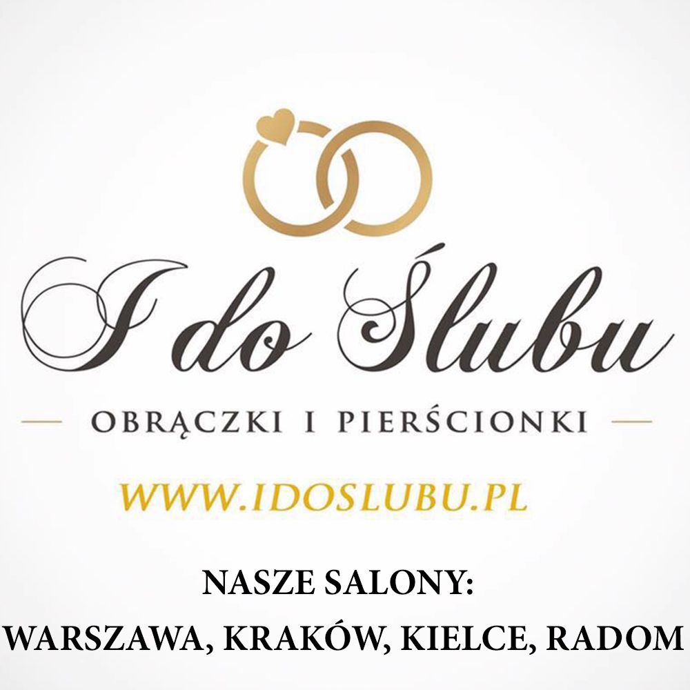 I Do Ślubu Obrączki Ślubne - Warszawa, Kraków, Kielce, Radom